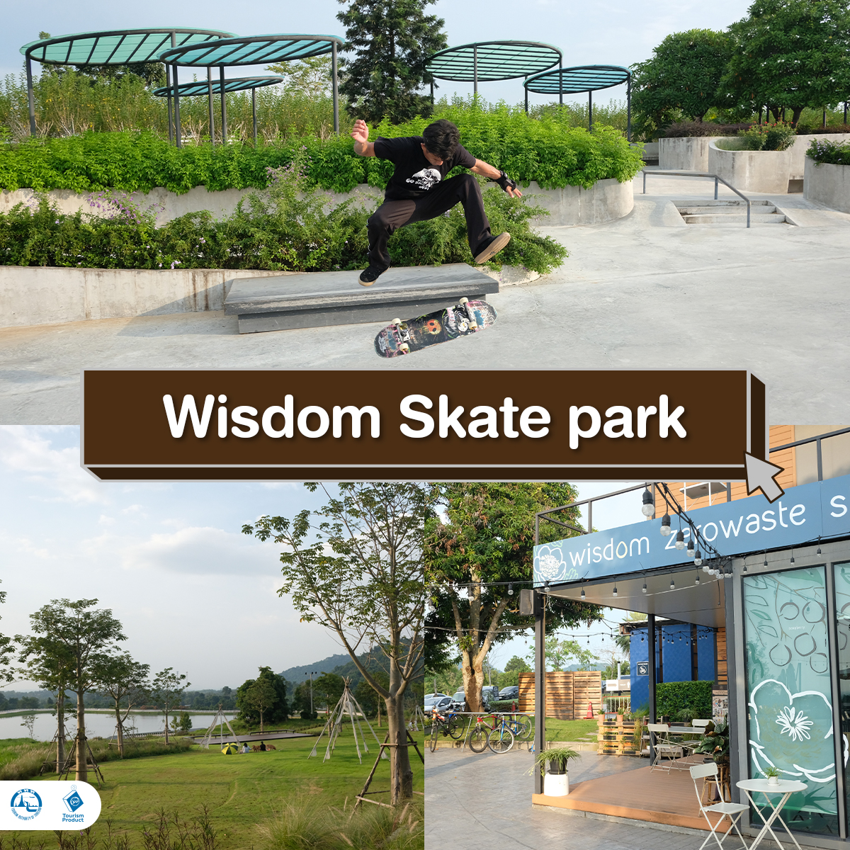 6 สถานที่กิน เที่ยว พัก ที่ดีต่อใจ ดีต่อสุขภาพ Wisdom Skate park